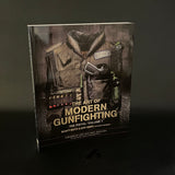 The Art of Modern Gunfighting - The Pistol: Volume One